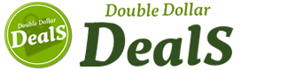 Double Dollar Deals